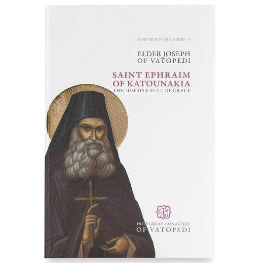 Saint Ephraim of Katounakia - The Disciple Full of Grace